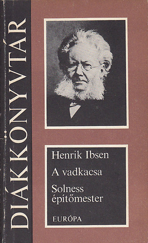 Henrik Ibsen - A vadkacsa- Solness ptmester