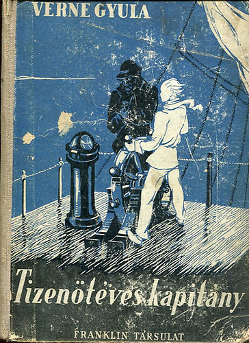 Verne Gyula - Tizenötéves kapitány
