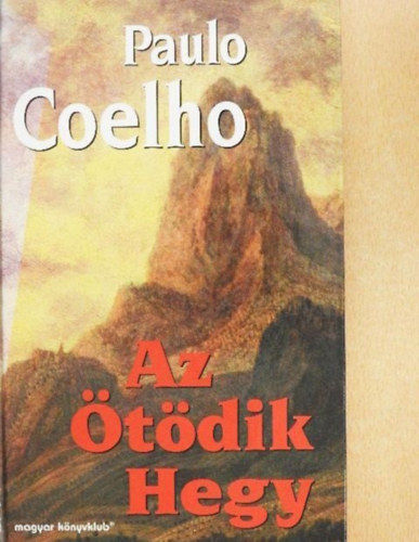 Paulo Coelho - Az �t�dik hegy