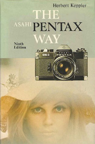 Herbert Keppler - The Asahi Pentax Way