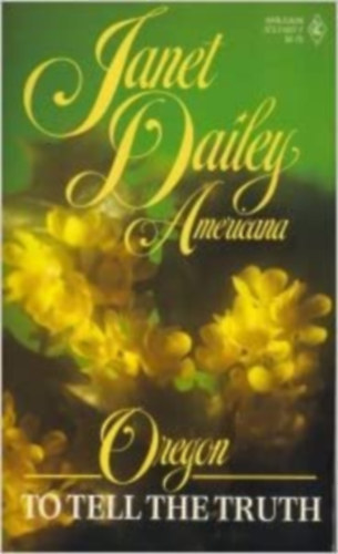 Janet Dailey - To tell the truth