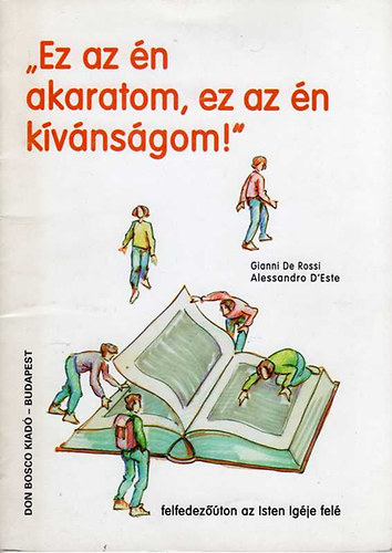 Gianni De Rossi-Alessandro D'Este - "Ez az �n akaratom,ez az �n k�v�ns�gom"