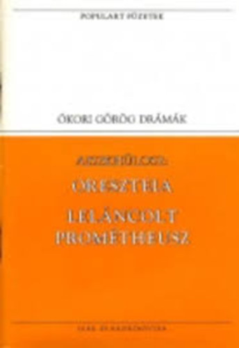 Aiszkh�losz - Oreszteia, Lel�ncolt Prom�theusz