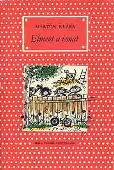 M�rton Kl�ra - Elment a vonat