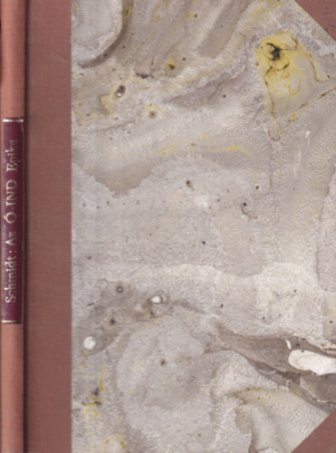 Schmidt J�zsef - Az �-ind epika (Ethika-k�nyvt�r 1.)