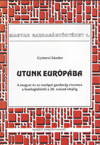Gyimesi S�ndor - Utunk Eur�p�ba