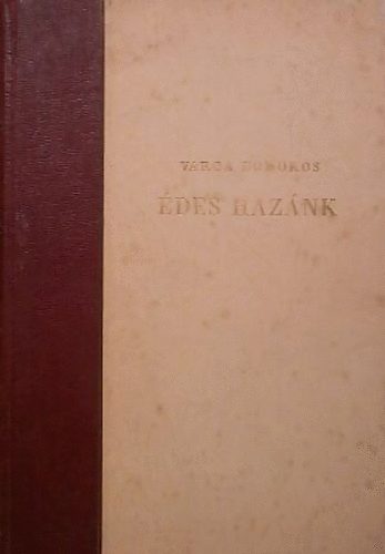 Varga Domokos - �des haz�nk (Varga)