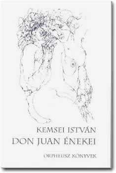 Kemsei Istv�n - Don Juan �nekei