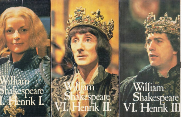 William Shakespeare - VI. Henrik I-III.