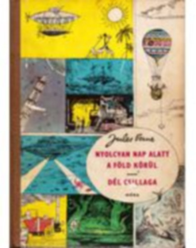 Jules Verne - Nyolcvan nap alatt a fld krl-Dl csillaga
