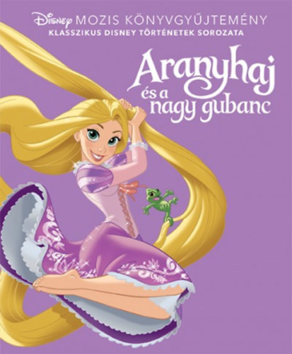 Disney klasszikusok - Aranyhaj s a nagy gubanc