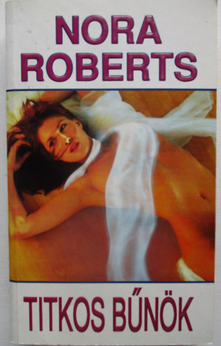 J. D. Robb  (Nora Roberts) - Titkos b�n�k
