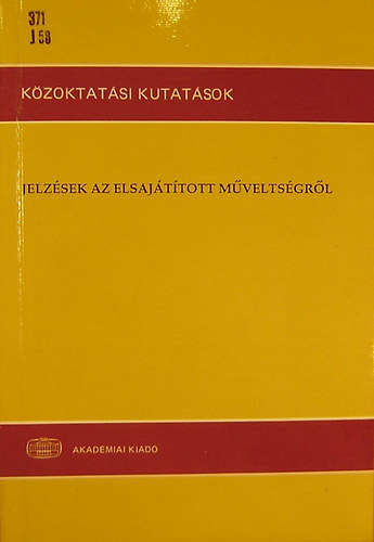 Gell�rin� L�z�r M�rta - R�t R�zsa  (szerkesztette) - Jelz�sek az elsaj�t�tott m�velts�gr�l