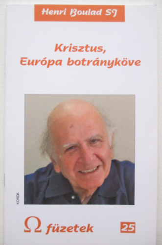 Henri Boulad SJ - Krisztus, Eurpa botrnykve