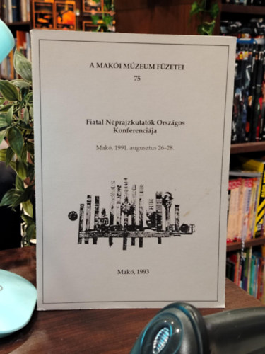 Fiatal N�prajzkutat�k Orsz�gos Konferenci�ja - Mak�