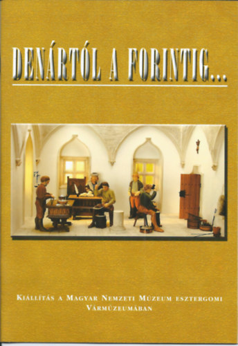 Ismeretlen - Den�rt�l a forintig...