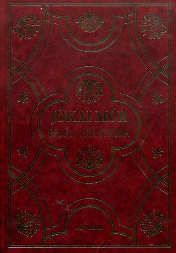 Jkai Mr - Erdly aranykora - A ktszarv ember