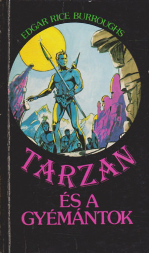 Edgar Rice Burroughs - Tarzan s a gymntok