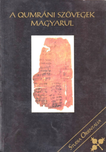 Frhlich Ida  (ford.) - A qumrni szvegek magyarul