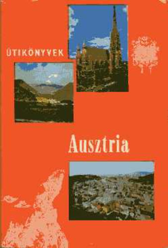 Peth� Tibor-Szombathy Viktor - Ausztria (�tik�nyvek)