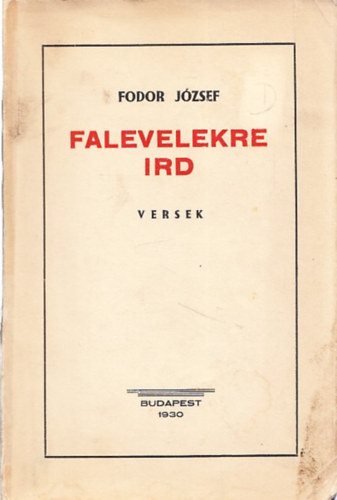 Fodor Jzsef - Falevelekre rd (vers) (dediklt)