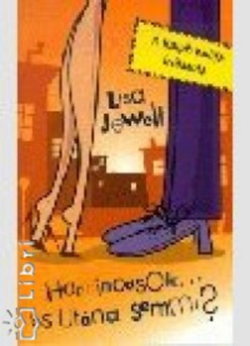 Lisa Jewell - Harmincasok... �s ut�na semmi?
