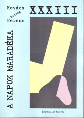 Kov�cs Kat�ng Ferenc - A napok marad�ka