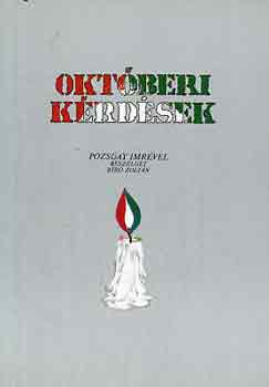 Bíró Zoltán-Pozsgay Imre - Októberi kérdések