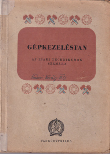 Jalsoviczky Lajos - Gpkezelstan az ipari technikumok szmra