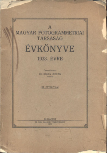 Dr. Rdey Istvn - A Magyar Fotogrammetriai trsasg vknyve 1933. vre