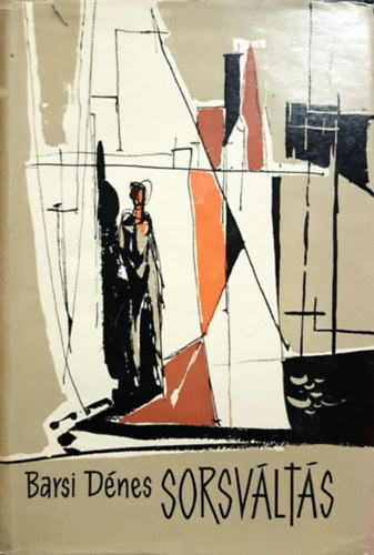 Barsi D�nes - Sorsv�lt�s