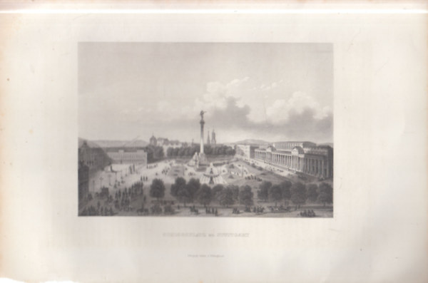 Schlossplatz, Stuttgart - eredeti litográfia (metszet)