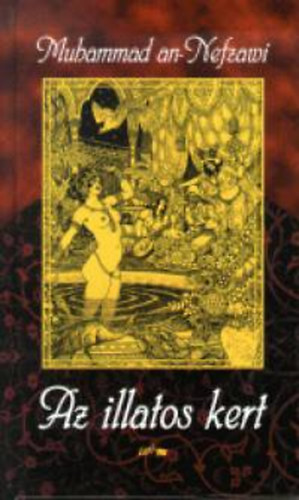 Muhammad An-nefzawi - Az illatos kert