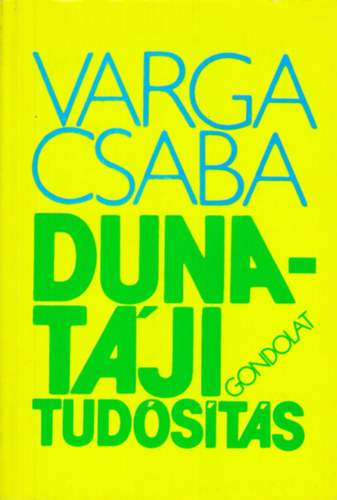 Varga Csaba - Duna-tji tudsts