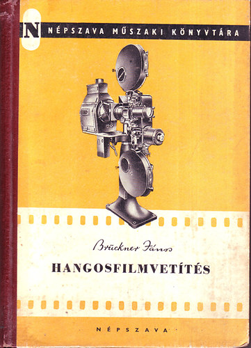 Br�ckner J�nos - Hangosfilmvet�t�s