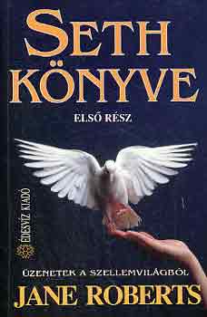 Jane Roberts - Seth k�nyve I.