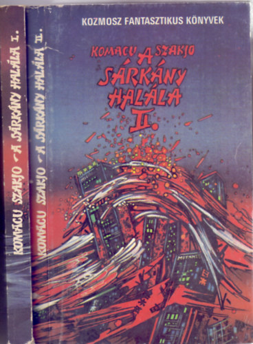 Komacu Szakjo - A sárkány halála I-II.