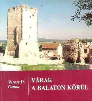 Veress D. Csaba - Vrak a Balaton krl