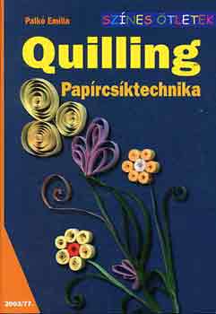 Margarete Vogelbacher - Quilling - Paprcsktechnika - Sznes tletek