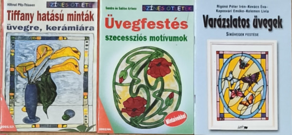 3db vegfestssel, kermiafestssel kapcsolatos fzet - Varzslatos vegek, Tiffany hats mintk vegre, kermira, vegfests szecesszis motvumok