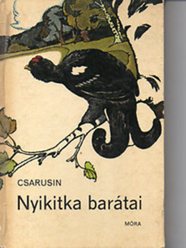 Csarusin - Nyikitka bartai