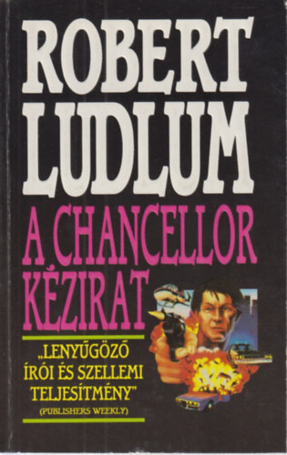 Robert Ludlum - A Chancellor kzirat