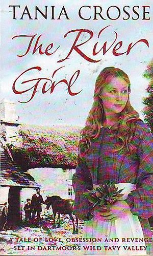 Tania Crosse - The River Girl