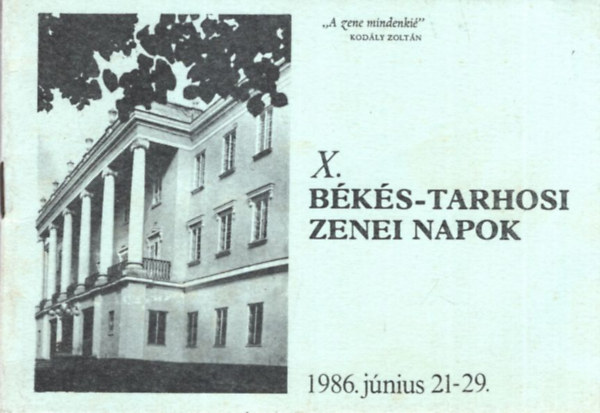 Dr. Gyarmath Olga - X. Bks-Tarhosi Zenei Napok 1986. jnius 21-29.
