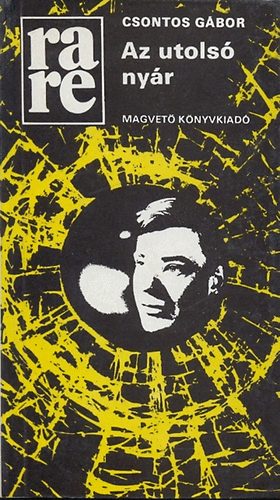 Csontos Gábor - Az utolsó nyár