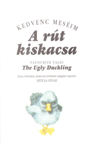 Petula Stone - A r�t kiskacsa - The Ugly Duckling (Kedvenc mes�im - k�tnyelv�)