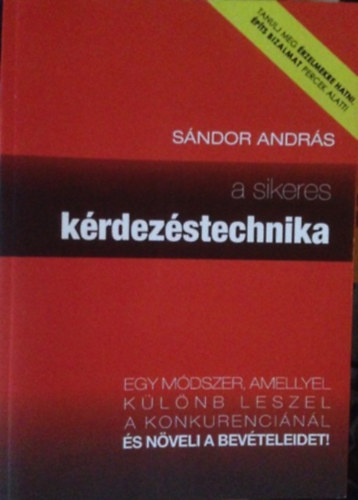 Sándor András - A sikeres kérdezéstechnika