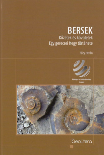 Fzy Istvn - Bersek - Kzetek s kvletek. Egy gerecsei hegy trtnete