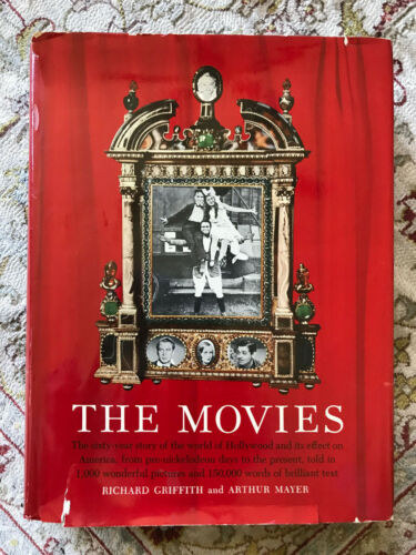 Richard Griffith - Arthur Mayer - The Movies