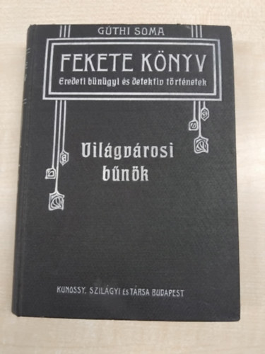dr. Gthi Soma - Vilgvrosi bnk